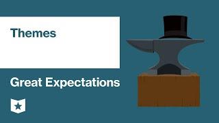 Great Expectations by Charles Dickens | Themes