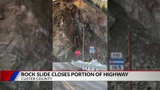 Rock slide closes Highway 96 and Highway 165 junction