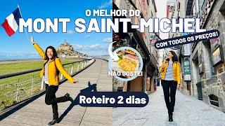 MONT SAINT-MICHEL - como chegar, onde se hospedar, o que comer, preços e dicas | atualizado 2024