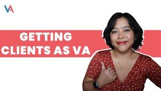 How To Get Clients As A Virtual Assistant | Best Practices To Get Clients