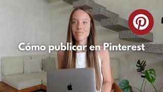 Cómo publicar en PINTEREST *Nueva actualización*  | Pinterest para emprendedoras y negocios