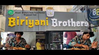 Biriyani brothers at mogappair  East| Famous Biriyani  | Hotel Review | Must Visit