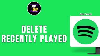 How To Delete Recently Played On Spotify