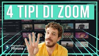 4 Tipi di Zoom da realizzare con Filmora 13 per migliorare i video . Tutorial Ita