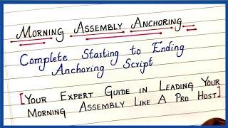 Morning Assembly Anchoring Script| School Assembly Anchoring| How to Conduct School Morning Assembly