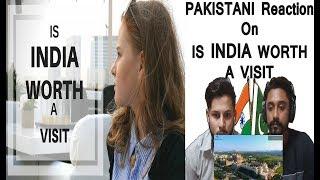 Pakistani Reaction On "Is India worth a visit" -  AA Reactions