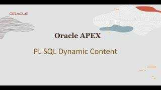 Oracle APEX - PL SQL Dynamic Content