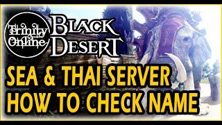 Black Desert How to Check Duplicated Names BDO Server Crossplay Merge SEA South East Asia TH Thai