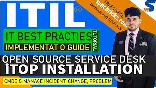 IT Best Practices: ITIL and Service Desk (iTOP)