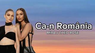 MIRA️Theo Rose- Ca-n România     {versuri}   2023