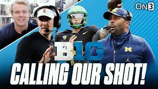 Big Ten Predictions: Michigan Contending | Oregon ELITE Offense | Ohio State QB1 Stability