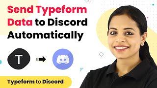 How to Send Typeform Data to Discord Automatically - Typeform Discord Integration