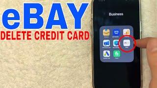   How To Delete Credit Card From eBay 