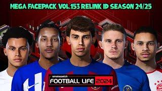 MEGA FACEPACK VOL.153 RELINK ID SEASON 24/25 - FOOTBALL LIFE 2024