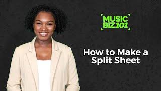 How to Make A Split Sheet | Music Biz 101