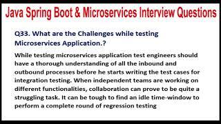 Java Spring Boot  | Q33 .What are the Challenges while testing Microservices Application.?