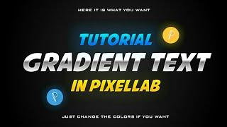 Black and White Gradient Text in Pixellab - Gradient Text editing for Thumbnail, Intro and Outro