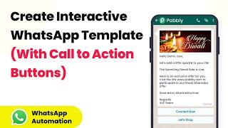 How to Create Interactive WhatsApp Template with Call to Action Buttons (WhatsApp Cloud API)