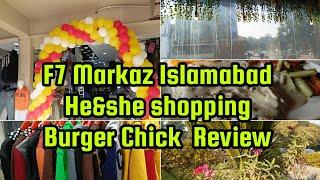 The Burger Chikk | He and She Sale | F7 markaz Islamabad | Vlog | Food and Shopping