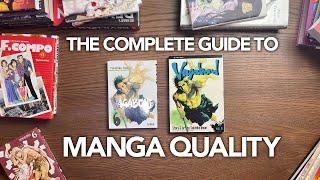 THE COMPLETE GUIDE TO MANGA QUALITY: Everything You Need To Know
