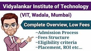 Vidyalankar Institute of Technology | VIT Wadala Mumbai | Complete Review | MAHCET Exams Placement