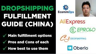 Dropshipping China Fulfillment Options in 2020 | An Overview, Comparison, and Tips for Using Each