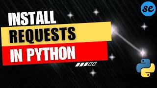 How to Install REQUESTS in Python on Mac OS (Beginner-Friendly) | Python 3.12 (Latest)