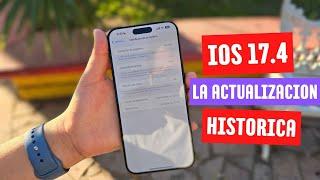 iOS 17.4 la ACTUALIZACION mas grande en años.