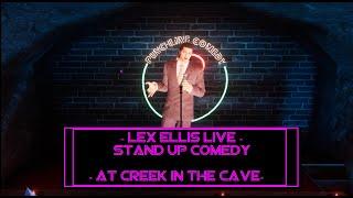 Lex Ellis LIVE! - Stand-Up Comedy at Creek in the Cave - (VRChat - 10th June 2023)