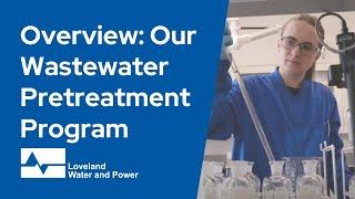 Overview: Our Wastewater Pretreatment Program