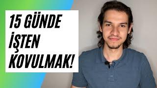 İlk Yazılım İşime 2 Haftada Nasıl Son Verildi?