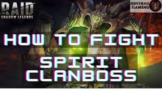 Raid Shadow Legends | How to fight Spirit Affinity Clan Boss | Dirtbag Gaming | Clan boss guide