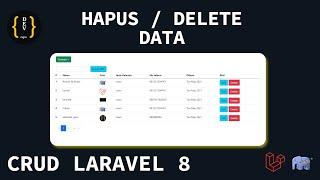 CRUD LARAVEL 8 -PART 6- HAPUS DATA / DELETE DATA