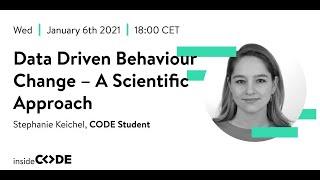 insideCODE: Data Driven Behaviour Change - A Scientific Approach