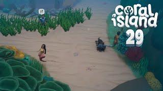 Coral Island #29 - Ein unerwartetes Treffen mit dem Meervolk