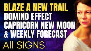 Create Something Radically New! Trailblazer Capricorn Moon All Signs Forecast