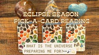 ECLIPSE SEASON PICK-A-CARD READING: WHAT IS THE UNIVERSE PREPARING ME FOR?! 