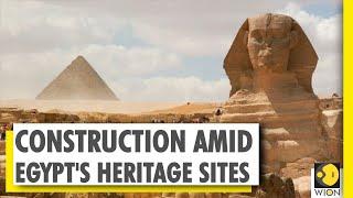 Egypt cuts highways across pyramids plateau, alarming conservationists