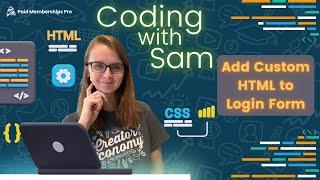 Coding with Sam: Add Content or Custom HTML to the PMPro Login Form