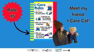 Meet My Friend, I Care Cat! Rule #5 with Play Troop / EarlyON