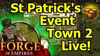 Forge of Empires: Town 2 Start LIVE in the St Patrick's Day Event! (Streamed 19/02/21)