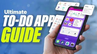 The Complete TODO App Guide for 2024 | What's The Best Task App For You?