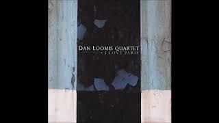 Dan Loomis Quartet - Goodbye