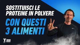 Sostituisci le proteine in polvere con questi 3 alimenti #proteine #dietaproteica #bodybuilding