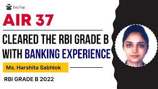 RBI Grade B Topper Interview | RBI Grade B Preparation Strategy | How To Crack RBI | EduTap Guidance