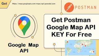 How to Get Postman Google Map API KEY For Free | Latitude & Longitude & Key | Google Place API
