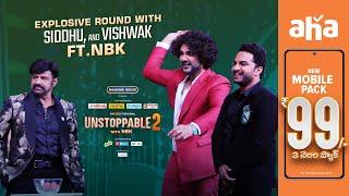 Explosive round with Vishwak and Siddhu Ft. NBK | Unstoppable Season 2 All Episodes Streaming now