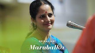 Marubalka - Sriranjani | Gayathri Venkataraghavan