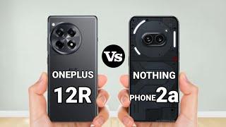 ONEPLUS 12R VS NATHING PHONE (2a)#tech58.