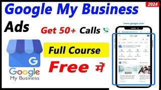 Google My Business Full Course|Promote Local Business with Google My Business? (2024) Full Tutorial